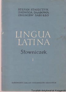 Lingua latina : Słowniczek 1 : Podręcznik języka łacińskiego dla klasy VIII / Stefan Staszczyk, Jadwiga Daabowa, Zbigniew Sabiłło 