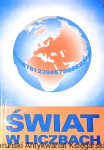 Świat w liczbach 1993/1994  / Jan Kądziołka, Kazimierz Kocikowski, Edward Wołonciej  (oprac.)