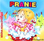 Pranie : Biblioteka niedźwiadka / Maria Konopnicka  