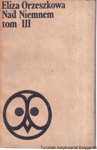 Nad Niemnem Tom 3 / Eliza Orzeszkowa