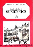 Sukiennice : Zwiedzamy zabytki i muzea  / Leszek Ludwikowski