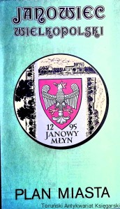 Janowiec Wielkopolski : Plan miasta  / Paweł Anders, Krzysztof Graja