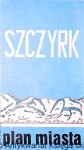 Szczyrk : Plan miasta  / Marek Skórzak (oprac.)