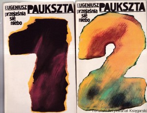 Przejaśnia się niebo T.1, 2/ Eugeniusz Paukszta