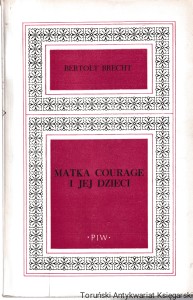 Matka Courage I jej dzieci : Kronika z wojny trzydziestoletniej : Biblioteka szkolna / Bertolt Brecht 
