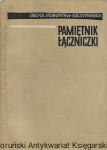 Pamiętnik łączniczki  / Irena Perkowska-Szczypiorska