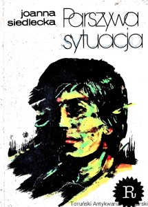 Parszywa sytuacja : Współczesny reportaż polski  / Joanna Siedlecka  