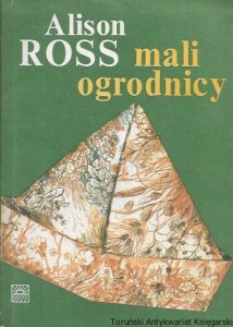 Mali ogrodnicy / Alison Ross 