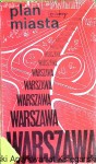 Warszawa : Plan miasta /  Praca zbiorowa  