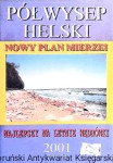 Półwysep Helski : Nowy plan Mierzei  / Praca zbiorowa