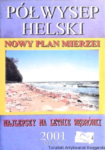 Półwysep Helski : Nowy plan Mierzei  / Praca zbiorowa