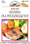 Kuchnia dla początkujących 7/2003 : Biblioteczka Poradniki Domowego / Renata Pacer   