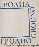 Grodno / Praca zbiorowa 