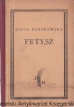 Fetysz Powieść dla młodzieży / Zofja Żurakowska