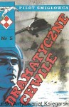 Pilot śmigłowca nr 5 : Dramatyczne chwile / Praca zbiorowa 