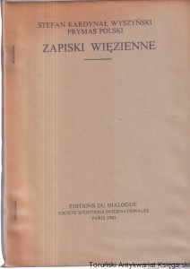Zapiski więzienne / Stefan kardynał Wyszyński
