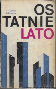 Ostatnie lato / Lilian Seymour Tałasiewicz  