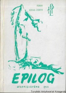 Epilog : Wileńszczyzna 1944  / Roman Korab-Żebryk 