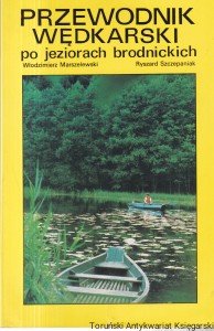Przewodnik wędkarski po jeziorach brodnickich