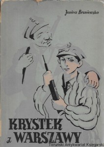 Krystek z Warszawy  / Janina Broniewska 
