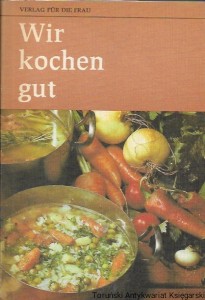 Wir kochen gut  / Praca zbiorowa 