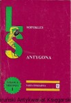 Antygona : Szkoła średnia I  / Sofokles  