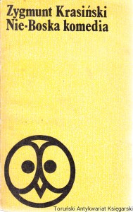 Nie-Boska Komedia / Zygmunt Krasiński
