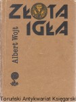 Złota igła / Albert Wojt [Seria Labirynt]