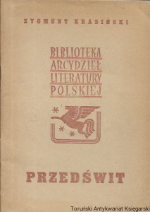 Przedświt : Biblioteka Arcydzieł Literatury Polskiej  / Zygmunt Krasiński  
