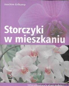 Storczyki w mieszkaniu  / Joachim Erfkamp 