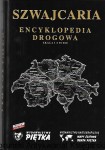 Szwajcaria Encyklopedia Drogowa / Praca zbiorowa 