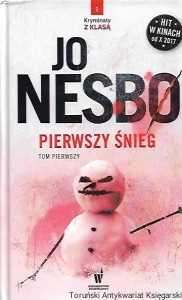 Pierwszy śnieg Tom 1 : Kryminały z klasą / Jo Nesbo