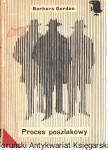 Proces poszlakowy : powieść / Barbara Gordon 
