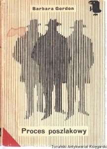 Proces poszlakowy : powieść / Barbara Gordon 