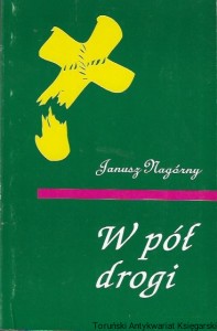  W pół drogi  / Janusz Nagórny 