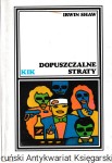 Dopuszczalne straty / Irwin Shaw  