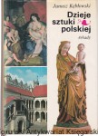 Dzieje sztuki polskiej panorama od zarania do współczesności / Janusz Kębłowski   