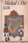 Michał i Pat / George Bidwell 