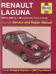 Renault Laguna 1994 to 2000 (L to W registration) Petrol & Diesel : Haynes Service and Repair Manual / John S. Mead 