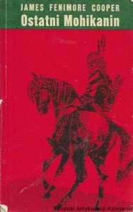 Ostatni Mohikanin  / James Fenimore Cooper  