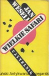Wielkie safari  / Jan Weseli  