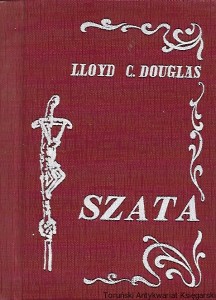 Szata / Lloyd C. Douglas 