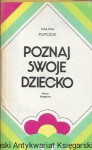 Poznaj swoje dziecko / Halina Filipczuk 