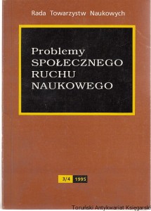 Problemy Społecznego Ruchu Naukowego 1995:nr 3/4 / Rada Towarzystw Naukowych
