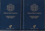 Who is Who w Polsce : Encyklopedia biograficzna z życiorysem znanych Polek i Polaków  T. 1 M-Mal ,T. 2 Mał-Ż / Praca zbiorow