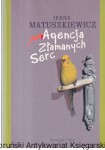 Agencja złamanych serc / Irena Matuszkiewicz 