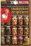 Piotr Adamczewski proponuje smakołyków ze spiżarni : Przetwory i marynaty : Stół Polityki nr 34 (2518) 27 sierpnia 2005 / Piotr Adamczewki
