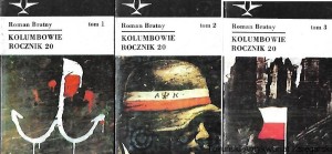 Kolumbowie Rocznik 20 T. 1,2,3 / Roman Bratny