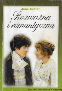 Rozważna i romantyczna / Jane Austen  