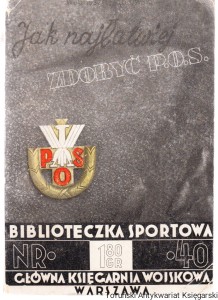 Jak najłatwiej zdobyć państwową odznakę sportową (P.O.S.) / Wiktor Junosza-Dąbrowski